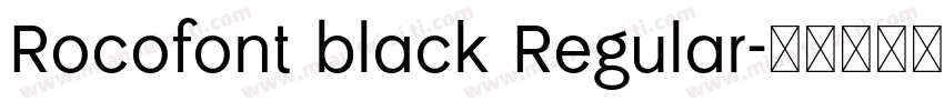 Rocofont black Regular字体转换